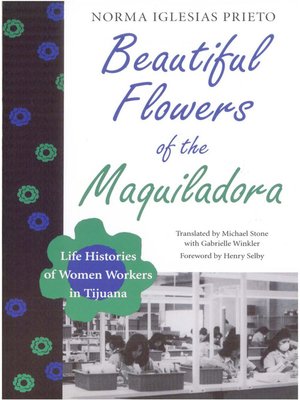 cover image of Beautiful Flowers of the Maquiladora